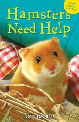 Animal Ark: Hamsters Need Help: Hamster in a Hamper & Hamster in the Holly - Lucy Daniels - cover