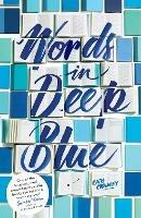 Words in Deep Blue - Cath Crowley - cover