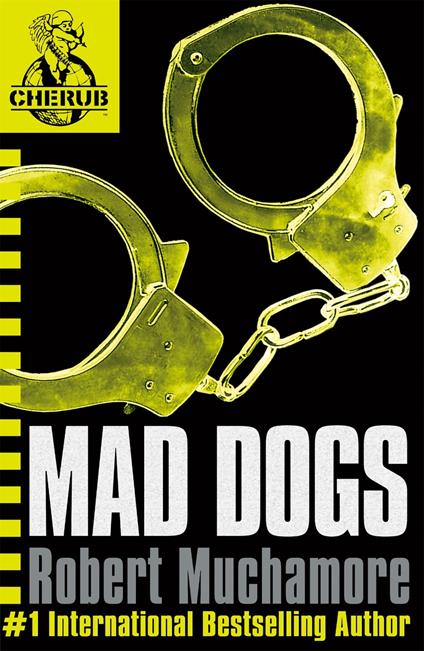 Mad Dogs - Robert Muchamore - ebook