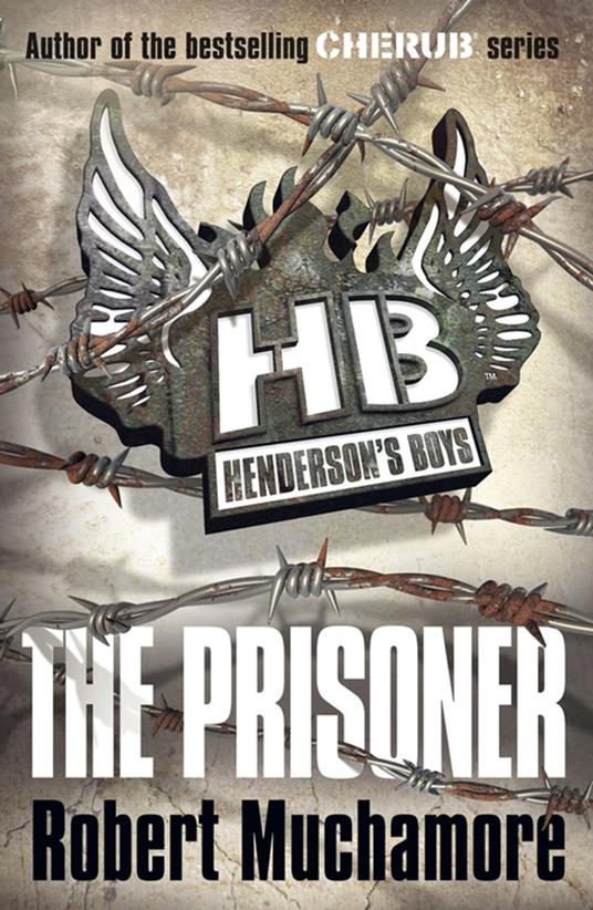 The Prisoner - Robert Muchamore - ebook