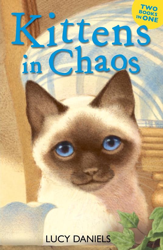 Kittens in Chaos - Lucy Daniels - ebook