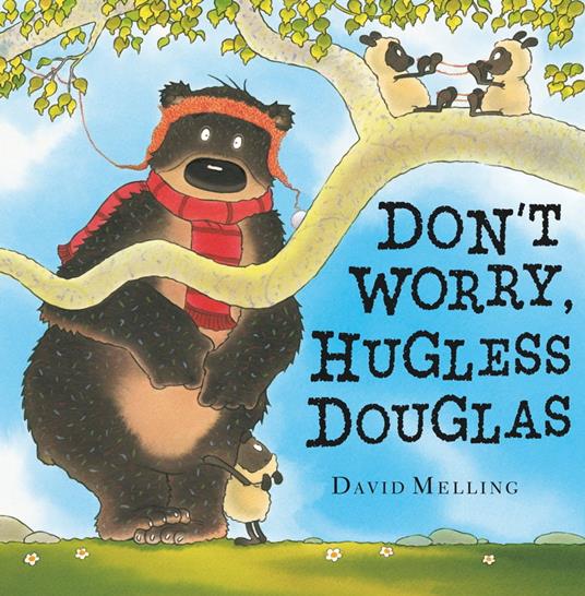 Don't Worry, Hugless Douglas - David Melling - ebook
