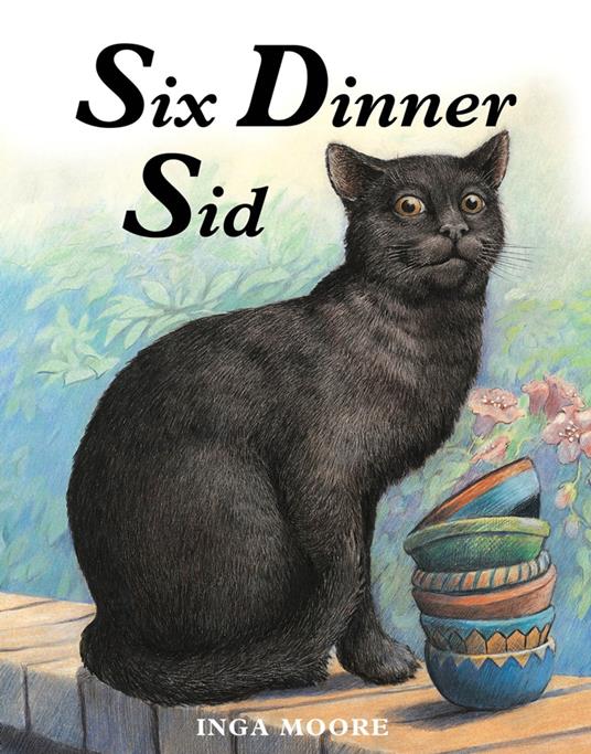 Six Dinner Sid - Inga Moore - ebook