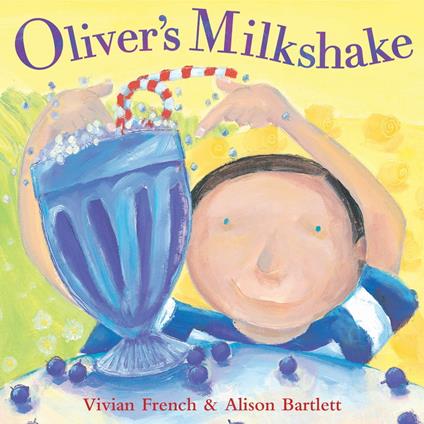 Oliver's Milkshake - Vivian French,Alison Bartlett - ebook
