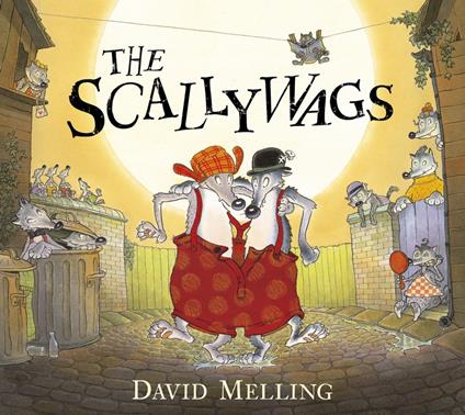 The Scallywags - David Melling - ebook