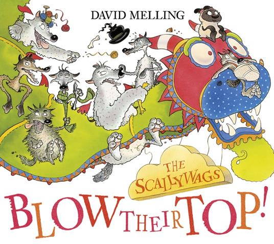 The Scallywags Blow Their Top! - David Melling - ebook