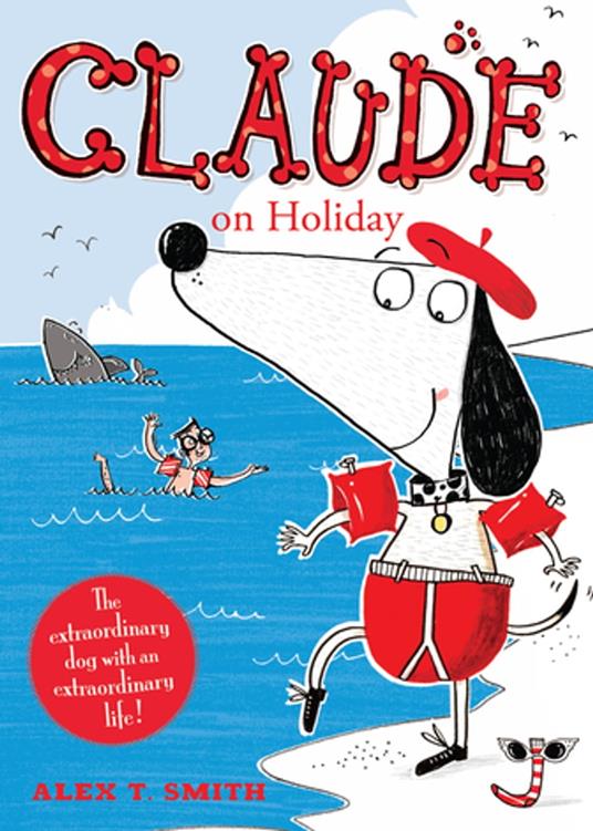 Claude on Holiday - Alex T. Smith - ebook