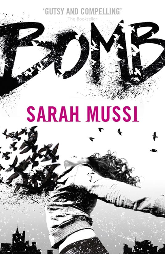 Bomb - Sarah Mussi - ebook