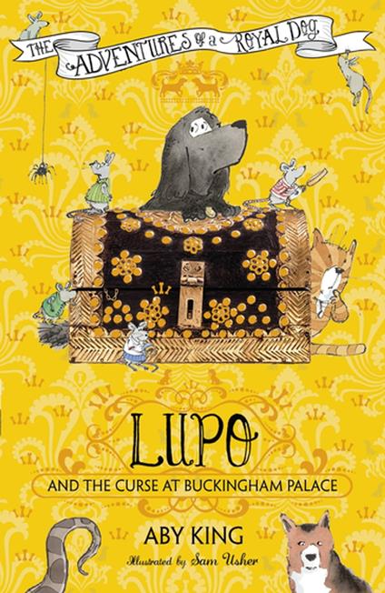 Lupo and the Curse at Buckingham Palace - Aby King - ebook