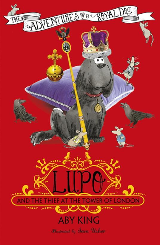 Lupo and the Thief at the Tower of London - Aby King - ebook