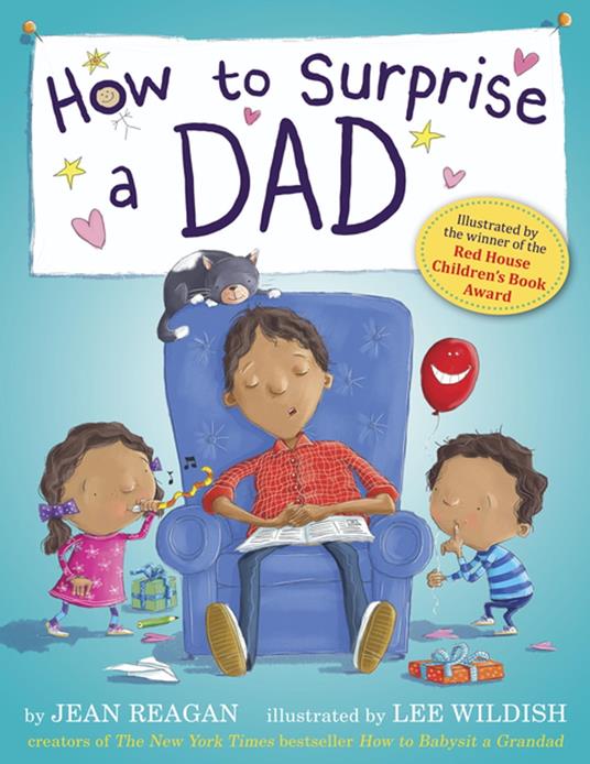 How to Surprise a Dad - Jean Reagan,Lee Wildish - ebook