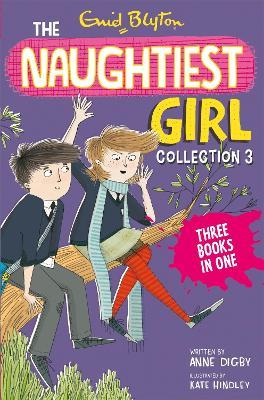 The Naughtiest Girl Collection 3: Books 8-10 - Enid Blyton,Anne Digby - cover