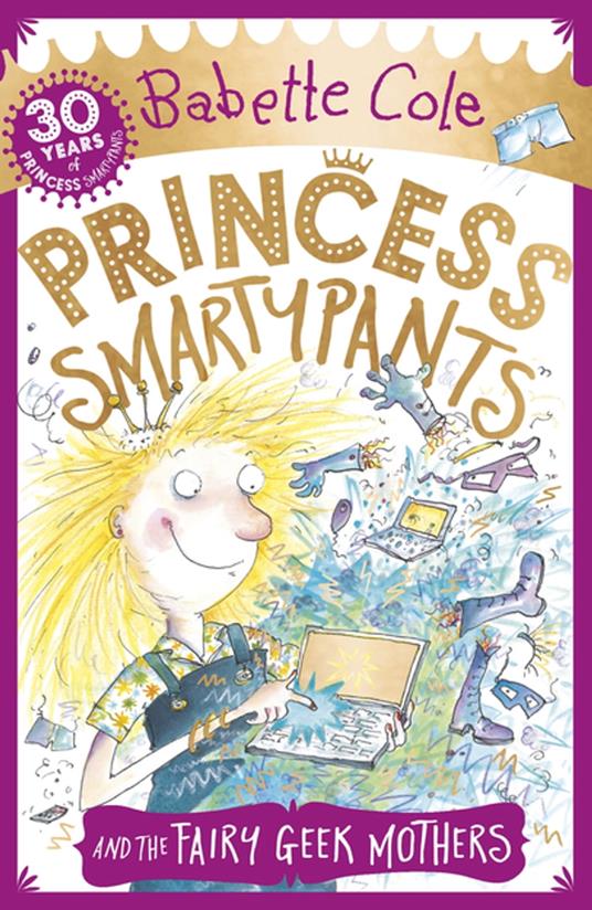 Princess Smartypants and the Fairy Geek Mothers - Babette Cole - ebook