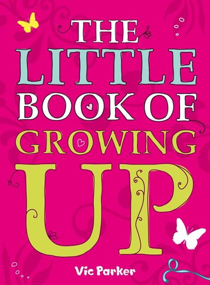Little Book of Growing Up - Victoria Parker - ebook