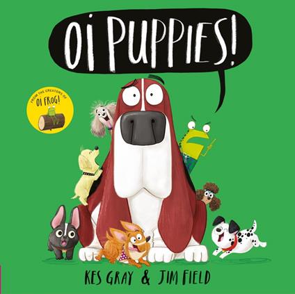 Oi Puppies! - Kes Gray,Jim Field - ebook