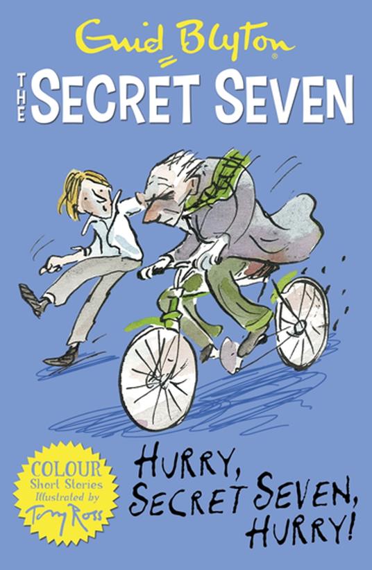 Secret Seven Colour Short Stories: Hurry, Secret Seven, Hurry! - Enid Blyton,Tony Ross - ebook