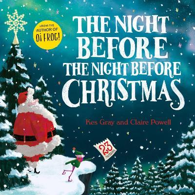 The Night Before the Night Before Christmas - Kes Gray - cover