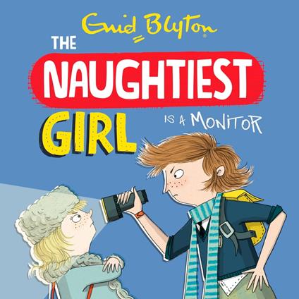 The Naughtiest Girl: Naughtiest Girl Is A Monitor