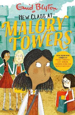 Malory Towers: New Class at Malory Towers: Four brand-new Malory Towers - Enid Blyton,Rebecca Westcott,Narinder Dhami - cover