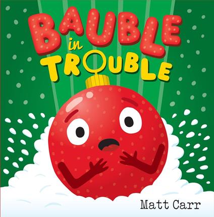 Bauble in Trouble - Matt Carr - ebook
