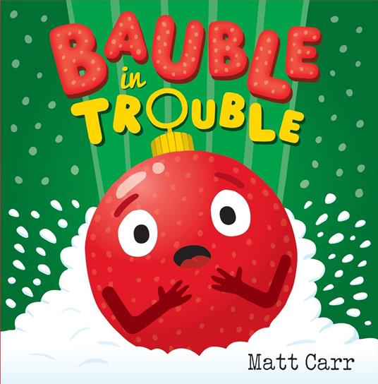 Bauble in Trouble - Matt Carr - ebook
