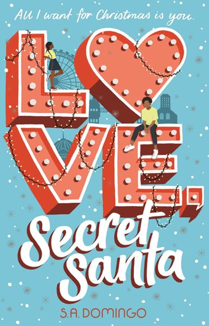 Love, Secret Santa: A sweet and festive Christmas romance - S.A. Domingo - ebook