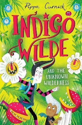 Indigo Wilde and the Unknown Wilderness: Book 2 - Pippa Curnick - cover