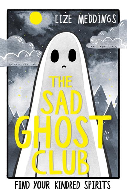 The Sad Ghost Club Volume 1 - Lize Meddings - ebook