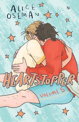 Heartstopper Volume 5: The bestselling graphic novel, now on Netflix! - Alice Oseman - cover