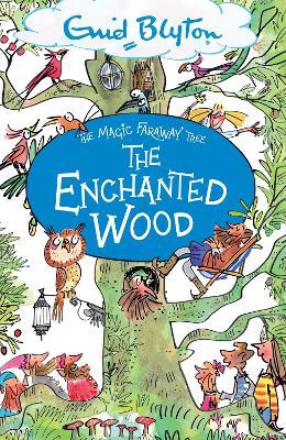 The Magic Faraway Tree: The Enchanted Wood Book 1: The beloved series that inspired the biggest family film this Easter, The Magic Faraway Tree! - Enid Blyton - cover