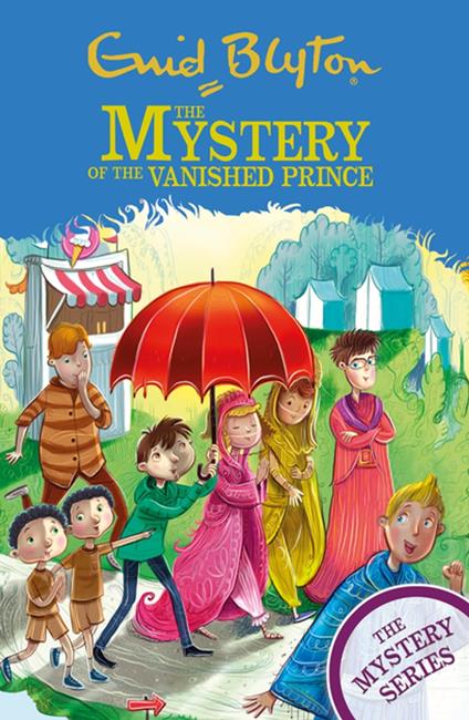 The Mystery of the Vanished Prince - Enid Blyton - ebook