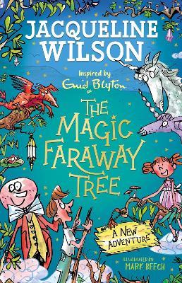 The Magic Faraway Tree: A New Adventure - Jacqueline Wilson - cover