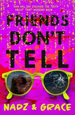 Friends Don't Tell - Grace Francis,Nadia Mendoza - cover