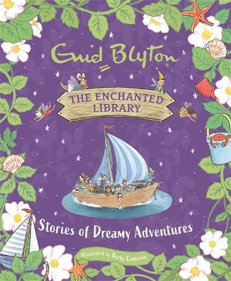 The Enchanted Library: Stories of Dreamy Adventures - Enid Blyton - cover