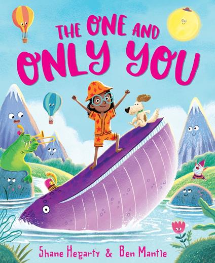 The One and Only You - Shane Hegarty,Ben Mantle - ebook