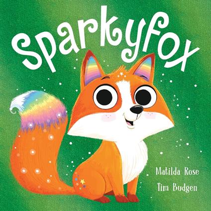 Sparkyfox - Matilda Rose,Tim Budgen - ebook