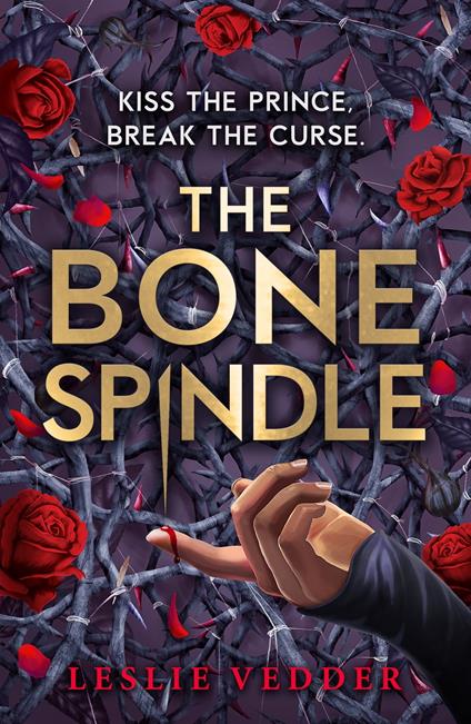 The Bone Spindle - Leslie Vedder - ebook