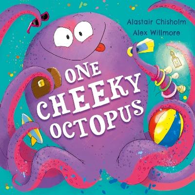 One Cheeky Octopus - Alastair Chisholm - cover