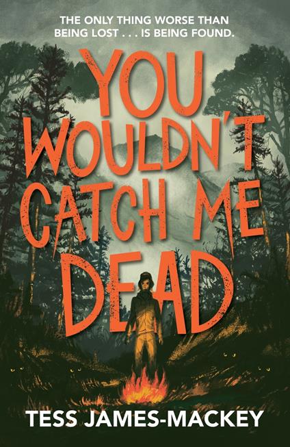 You Wouldn't Catch Me Dead - Tess James-Mackey - ebook