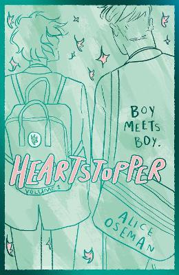 Heartstopper Volume 1: The bestselling graphic novel, now on Netflix! - Alice Oseman - cover