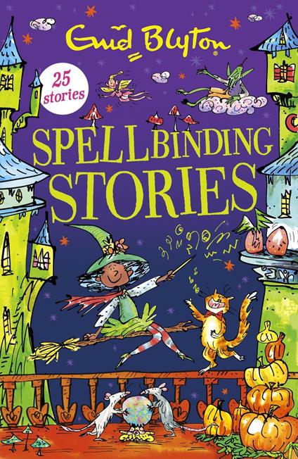 Spellbinding Stories - Enid Blyton - ebook