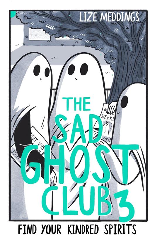 The Sad Ghost Club Volume 3 - Lize Meddings - ebook