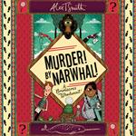 Murder! By Narwhal!