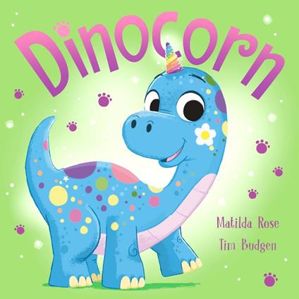 Dinocorn - Matilda Rose,Tim Budgen - ebook