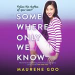 Somewhere Only We Know