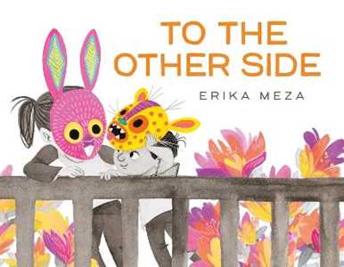 Libro in inglese To The Other Side Erika Meza