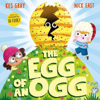 The Egg of an Ogg - Kes Gray - cover