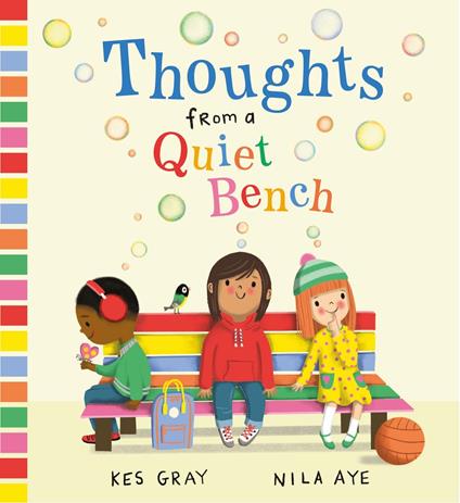 Thoughts from a Quiet Bench - Kes Gray,Nila Aye - ebook