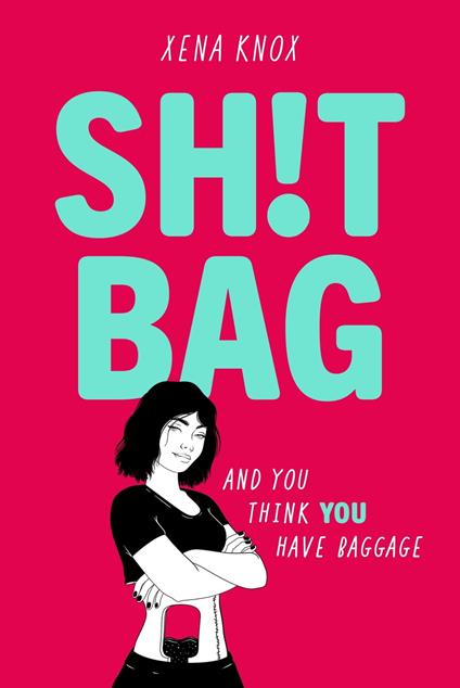 SH!T BAG - Xena Knox - ebook