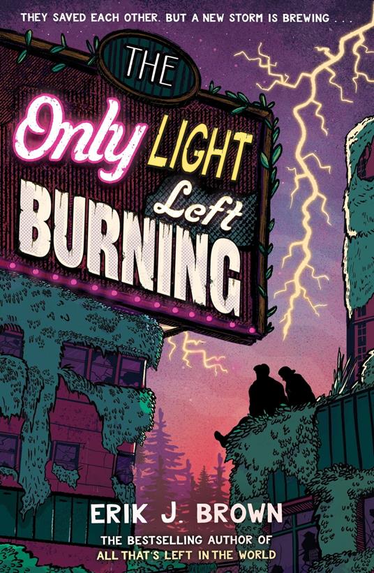 The Only Light Left Burning - Erik J. Brown - ebook